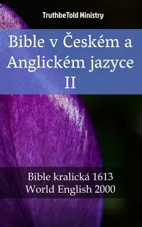 Bible v Českém a Anglickém jazyce II