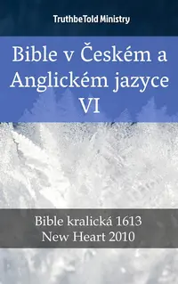 Bible v Českém a Anglickém jazyce VI