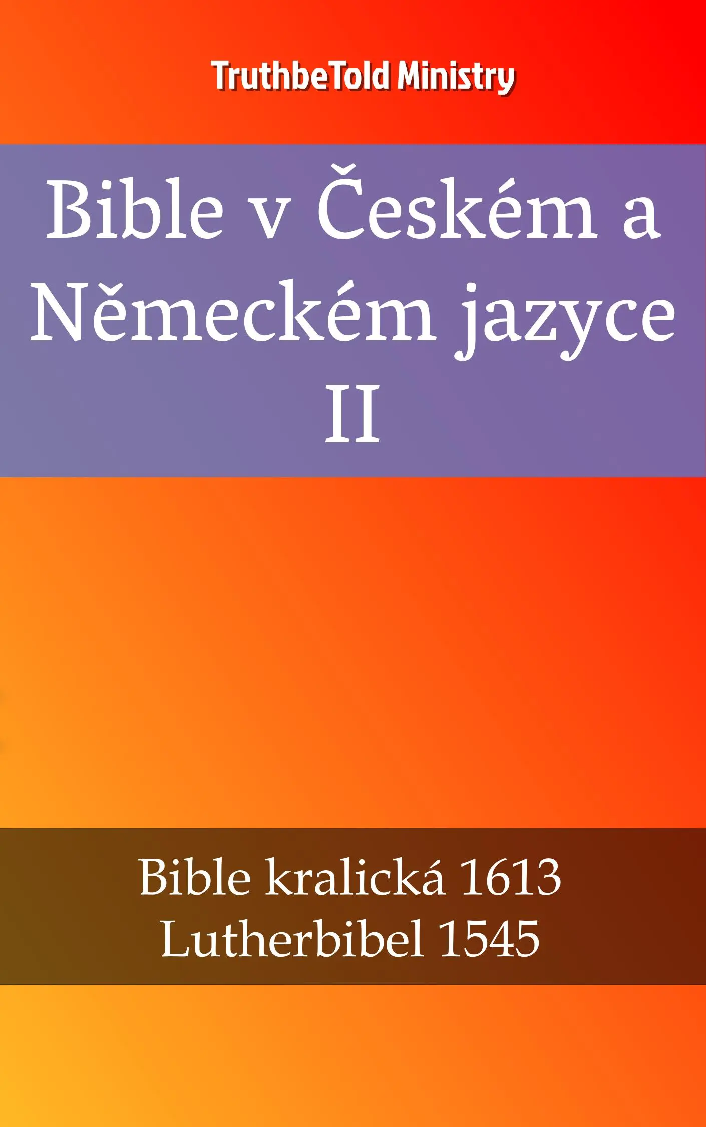 Bible v Českém a Německém jazyce II