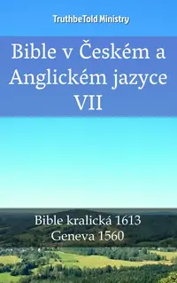 Bible v Českém a Anglickém jazyce VII