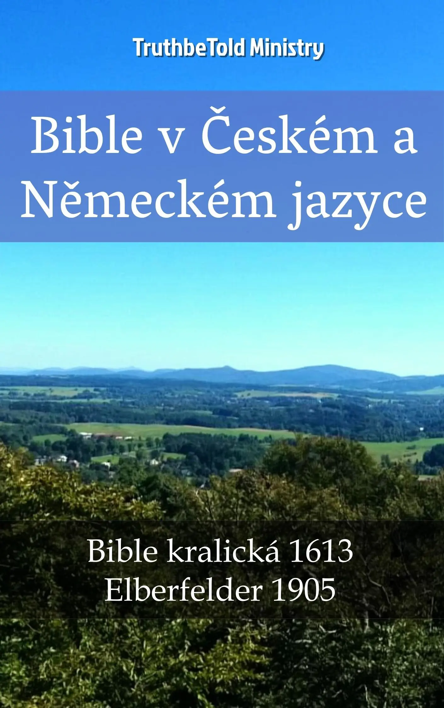 Bible v Českém a Německém jazyce