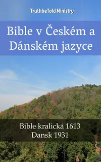 Bible v Českém a Dánském jazyce