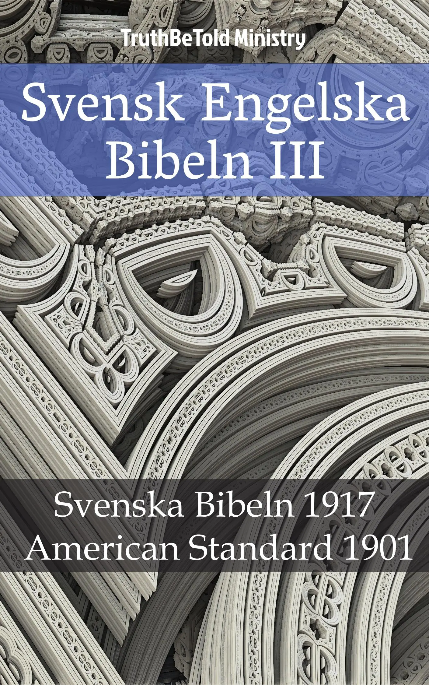 Svensk Engelska Bibeln III