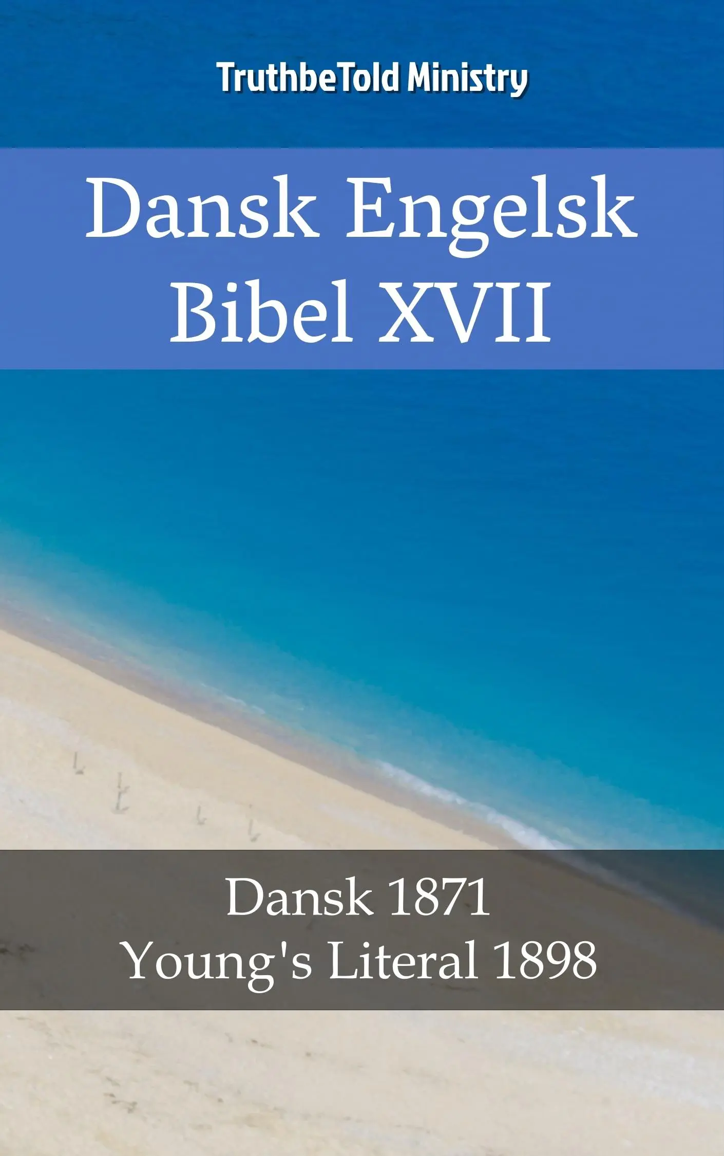 Dansk Engelsk Bibel XVII