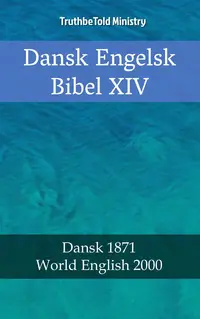 Dansk Engelsk Bibel XIV