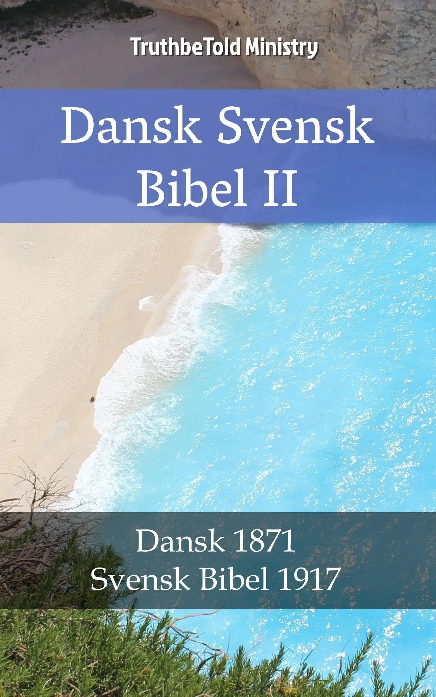 Dansk Svensk Bibel II