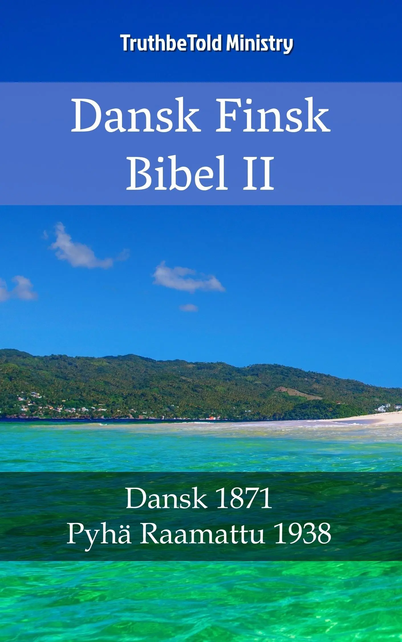 Dansk Finsk Bibel II