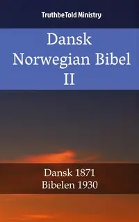Dansk Norsk Bibel II