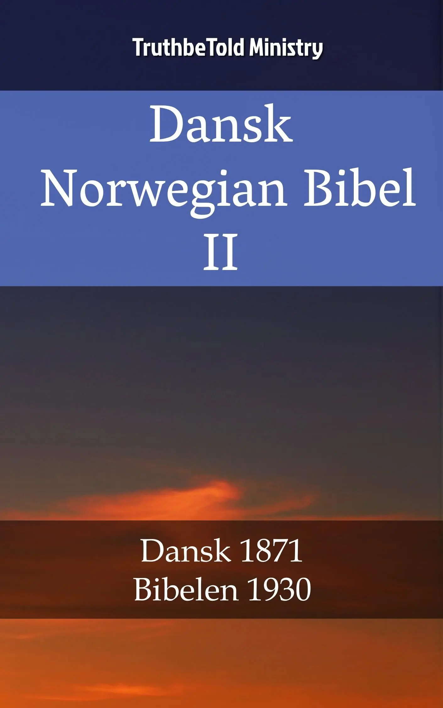 Dansk Norsk Bibel II