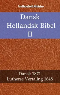Dansk Hollandsk Bibel II