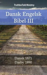 Dansk Engelsk Bibel III