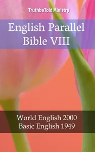 English Parallel Bible VIII