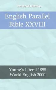 English Parallel Bible XXVIII