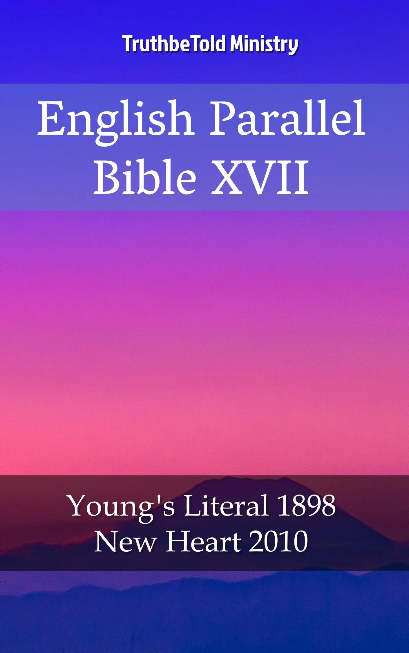 English Parallel Bible XVII
