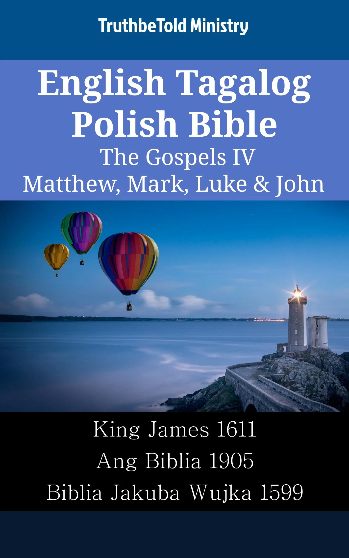 English Tagalog Polish Bible - The Gospels IV - Matthew, Mark, Luke & John