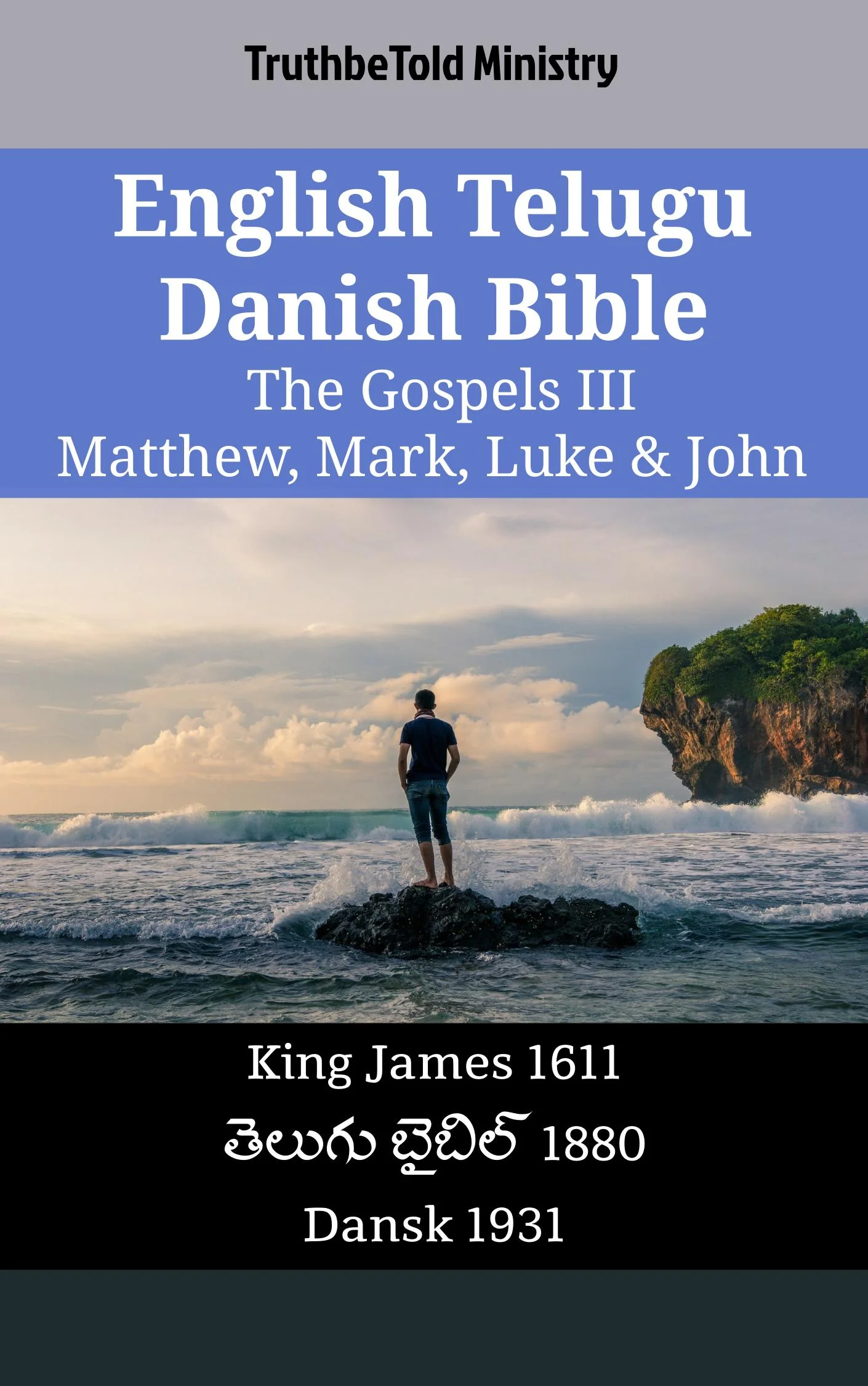 English Telugu Danish Bible - The Gospels III - Matthew, Mark, Luke & John