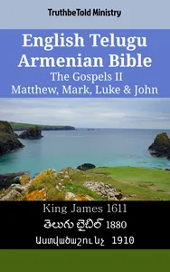 English Telugu Armenian Bible - The Gospels II - Matthew, Mark, Luke & John