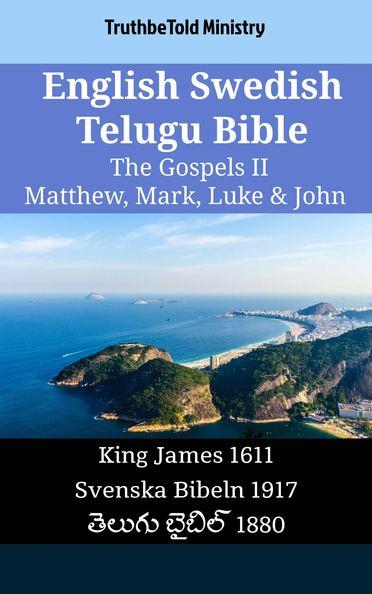 English Swedish Telugu Bible - The Gospels II - Matthew, Mark, Luke & John