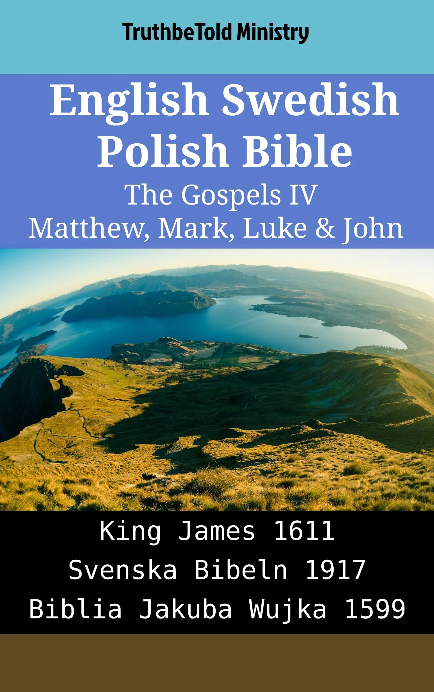 English Swedish Polish Bible - The Gospels IV - Matthew, Mark, Luke & John