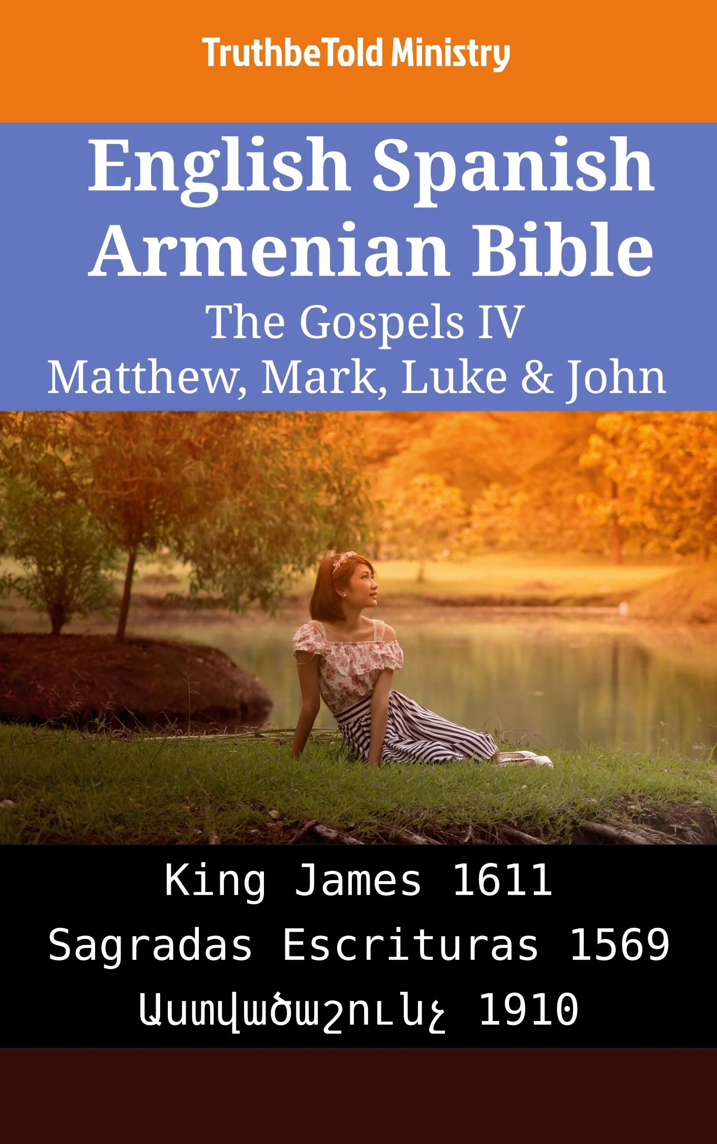 English Spanish Armenian Bible - The Gospels IV - Matthew, Mark, Luke & John