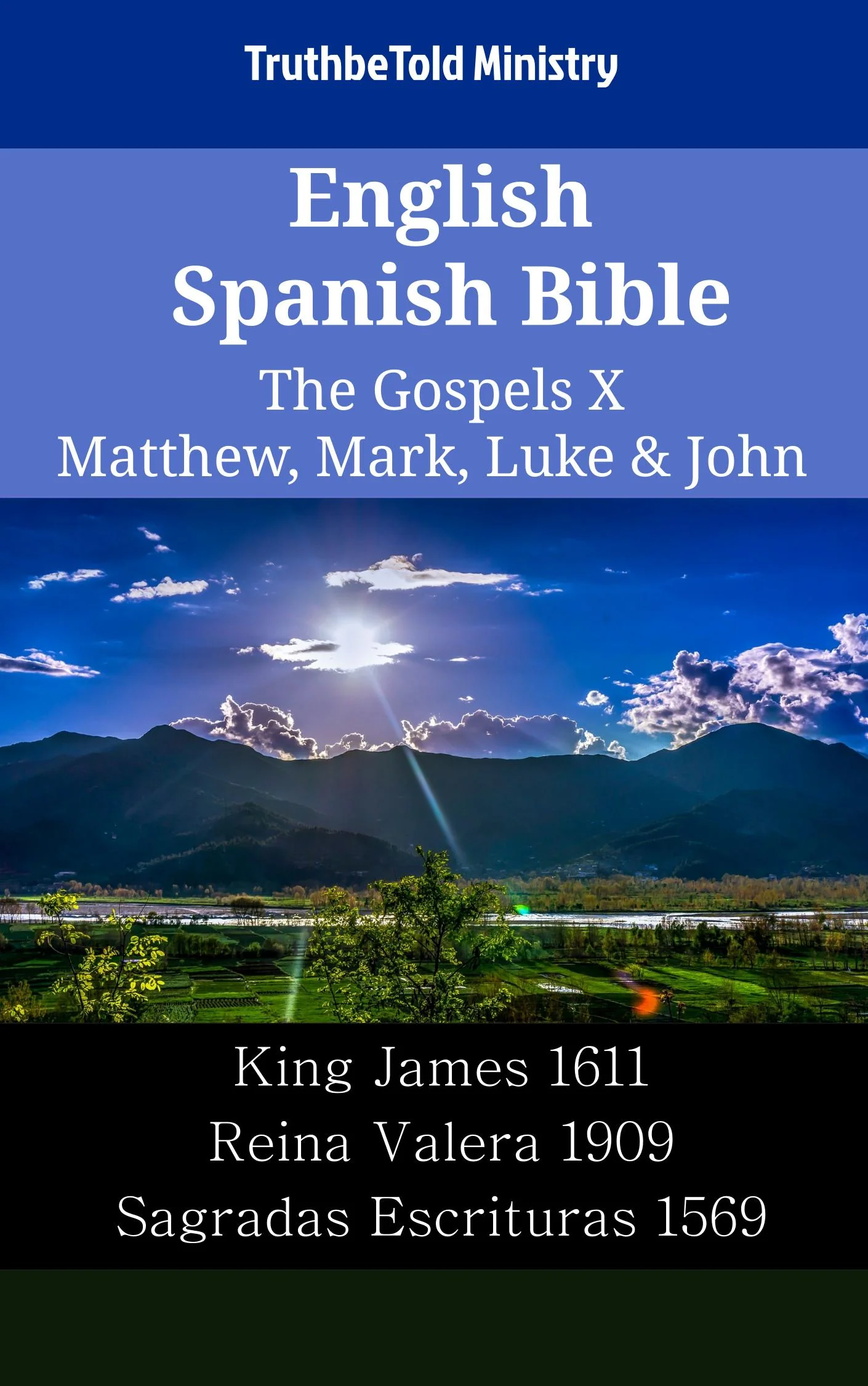 English Spanish Bible - The Gospels X - Matthew, Mark, Luke & John