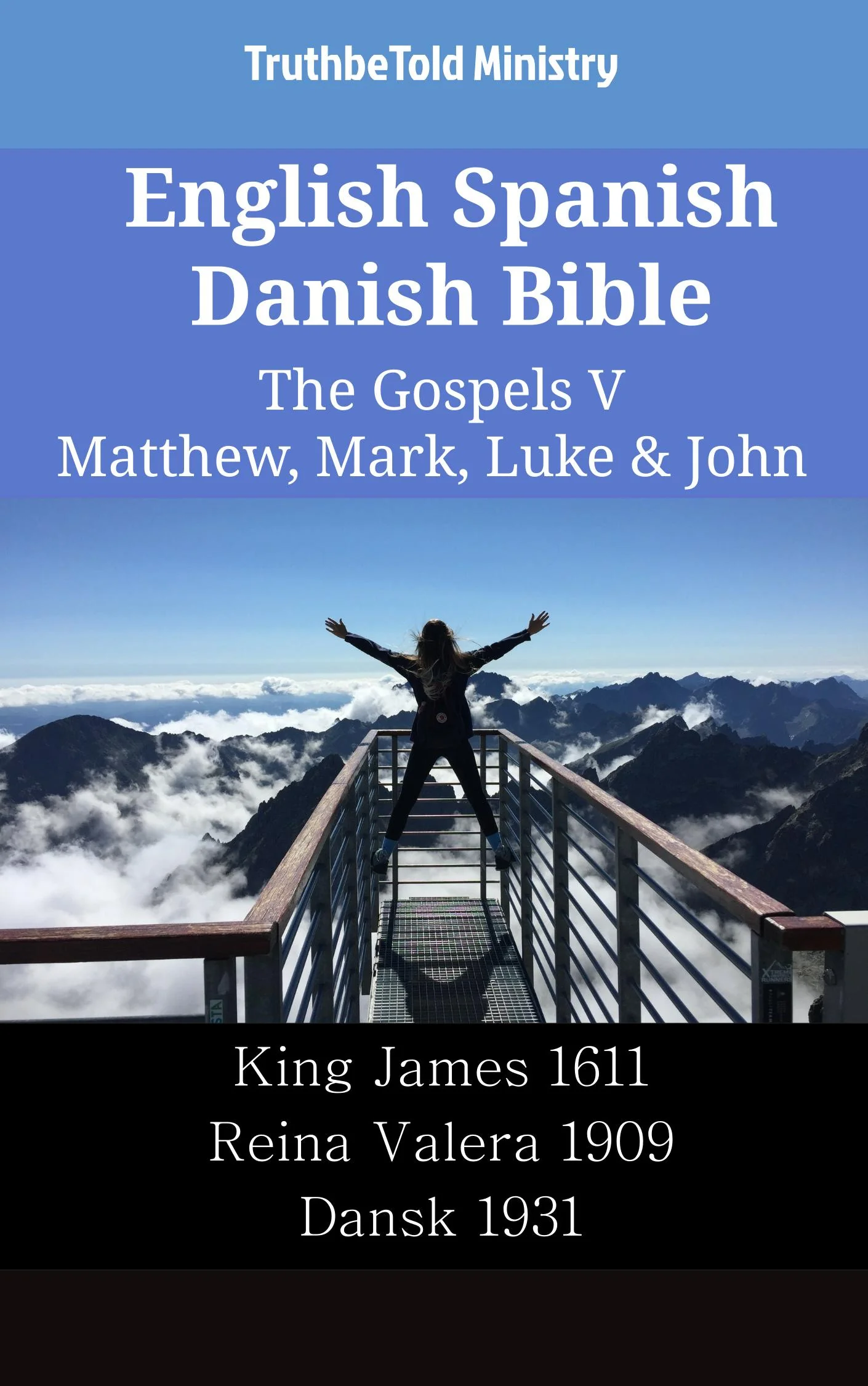 English Spanish Danish Bible - The Gospels V - Matthew, Mark, Luke & John