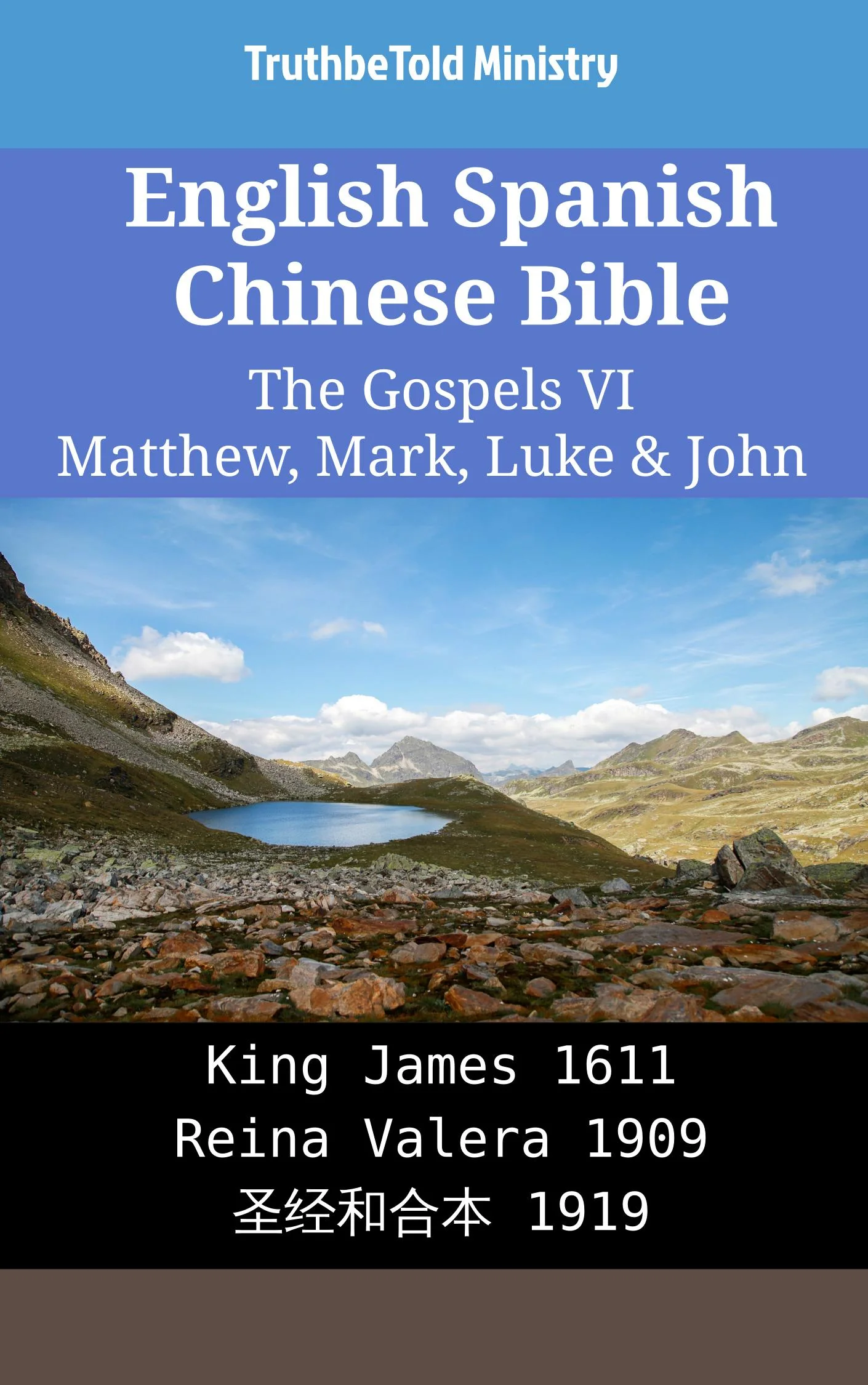 English Spanish Chinese Bible - The Gospels II - Matthew, Mark, Luke & John