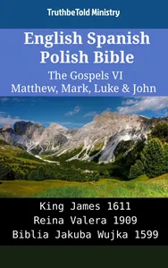 English Spanish Polish Bible - The Gospels VI - Matthew, Mark, Luke & John