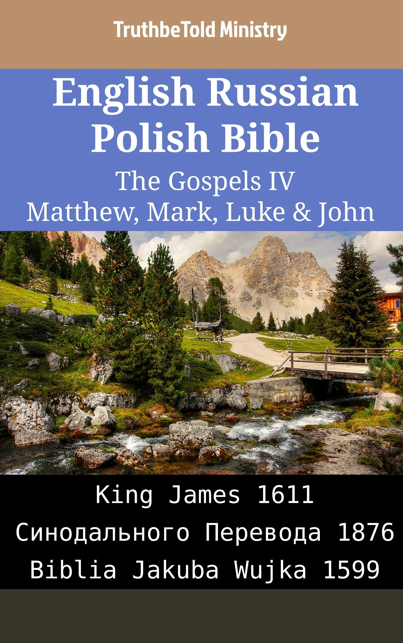 English Russian Polish Bible - The Gospels IV - Matthew, Mark, Luke & John