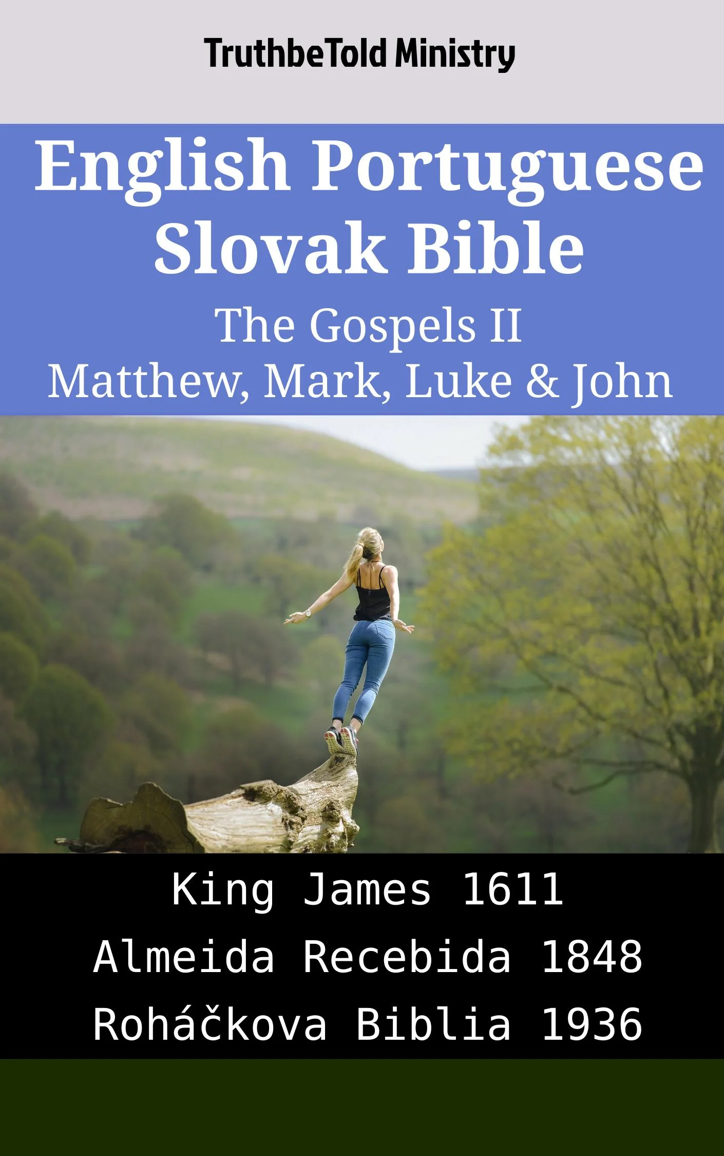 English Portuguese Slovak Bible - The Gospels II - Matthew, Mark, Luke & John