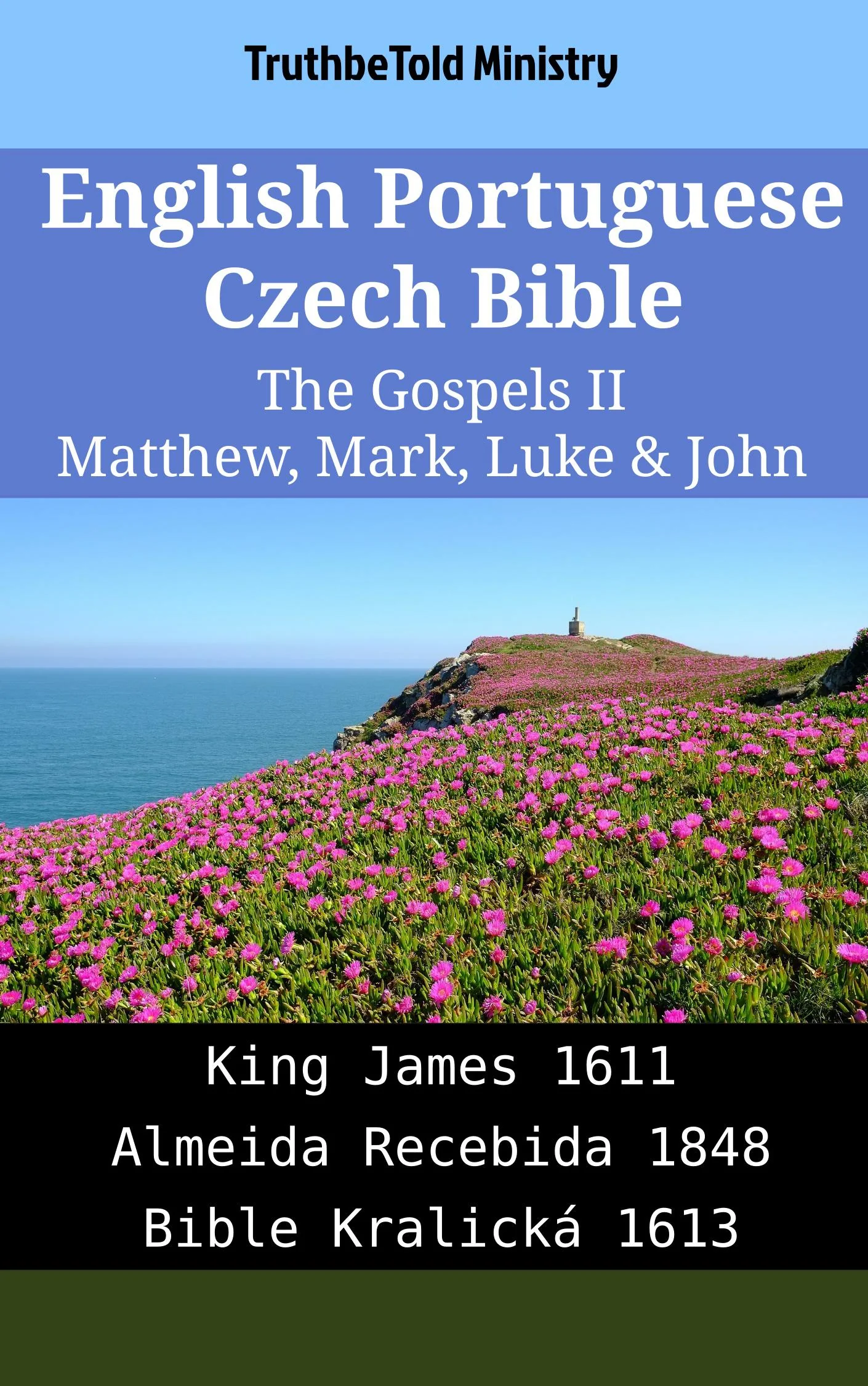 English Portuguese Czech Bible - The Gospels II - Matthew, Mark, Luke & John