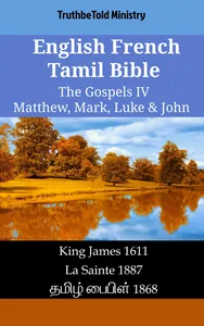 English French Tamil Bible - The Gospels IV - Matthew, Mark, Luke & John