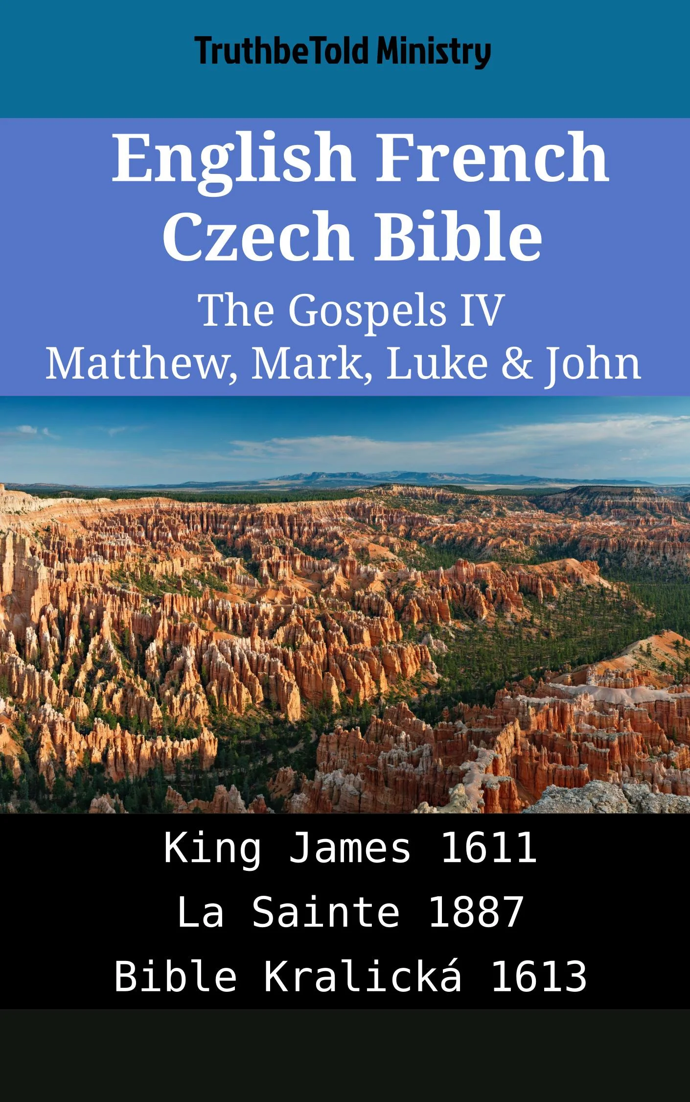 English French Czech Bible - The Gospels IV - Matthew, Mark, Luke & John