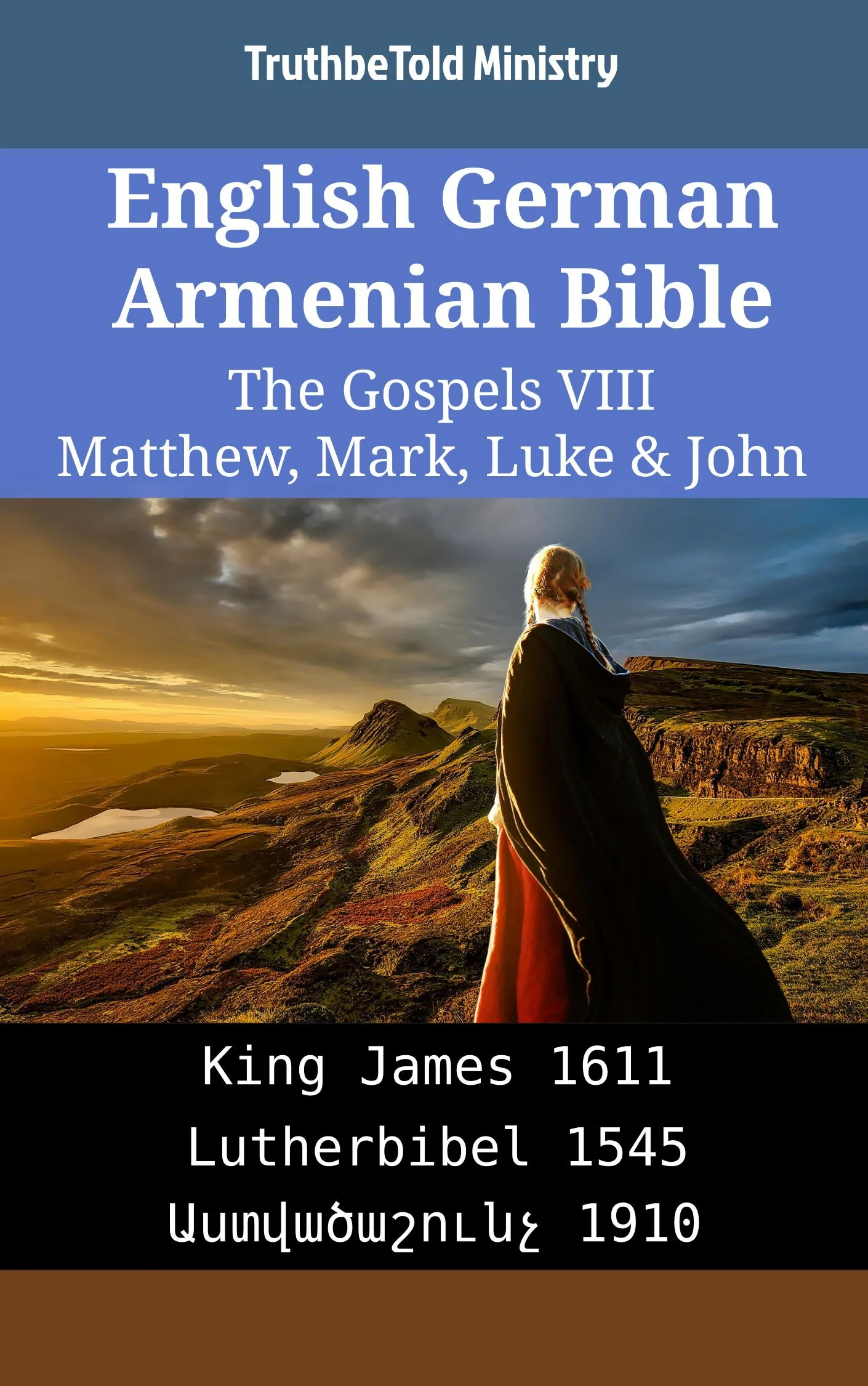 English German Armenian Bible - The Gospels VIII - Matthew, Mark, Luke & John