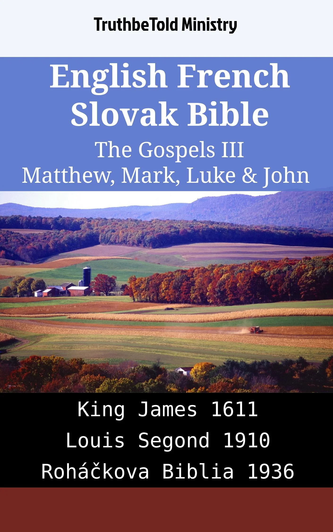 English French Slovak Bible - The Gospels III - Matthew, Mark, Luke & John