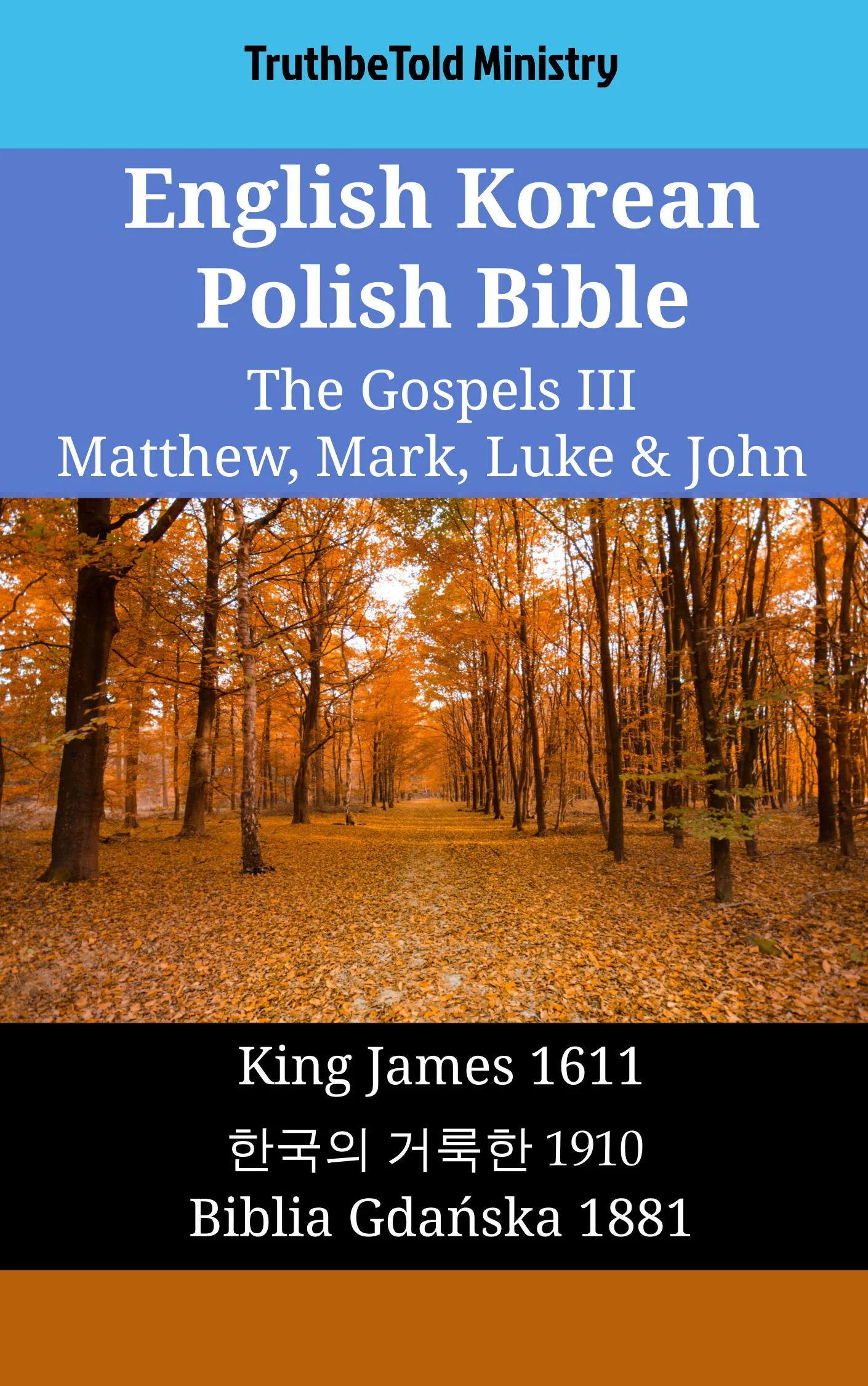 English Korean Polish Bible - The Gospels III - Matthew, Mark, Luke & John