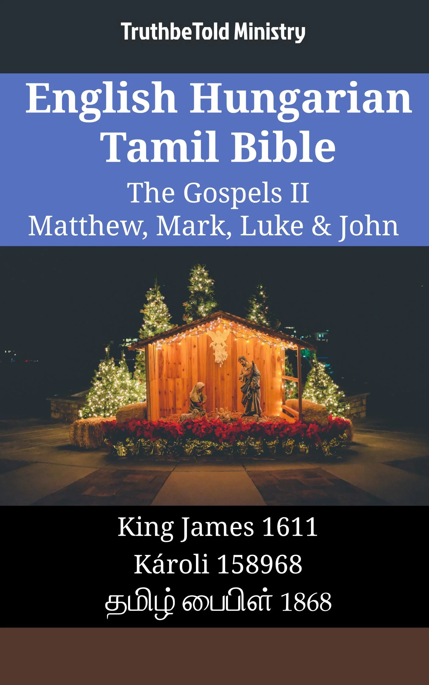 English Hungarian Tamil Bible - The Gospels II - Matthew, Mark, Luke & John
