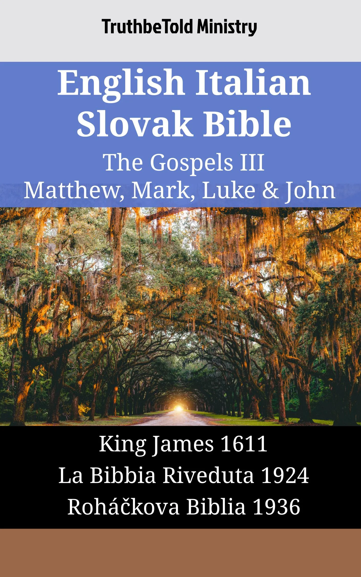 English Italian Slovak Bible - The Gospels III - Matthew, Mark, Luke & John