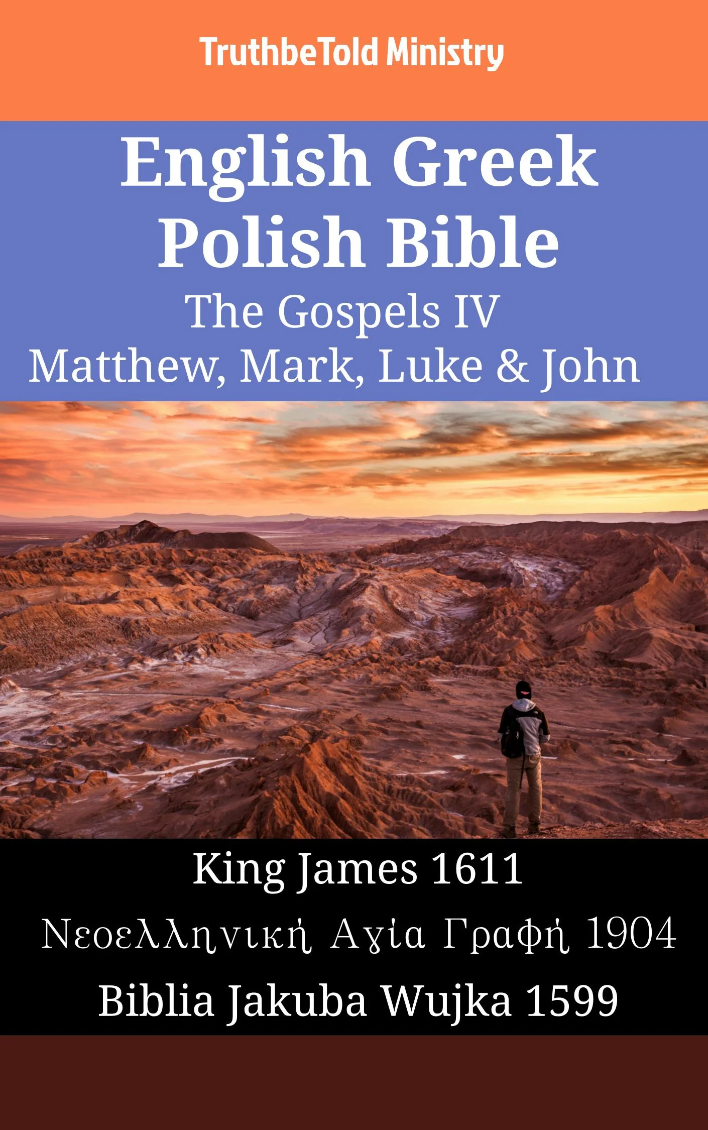English Greek Polish Bible - The Gospels IV - Matthew, Mark, Luke & John
