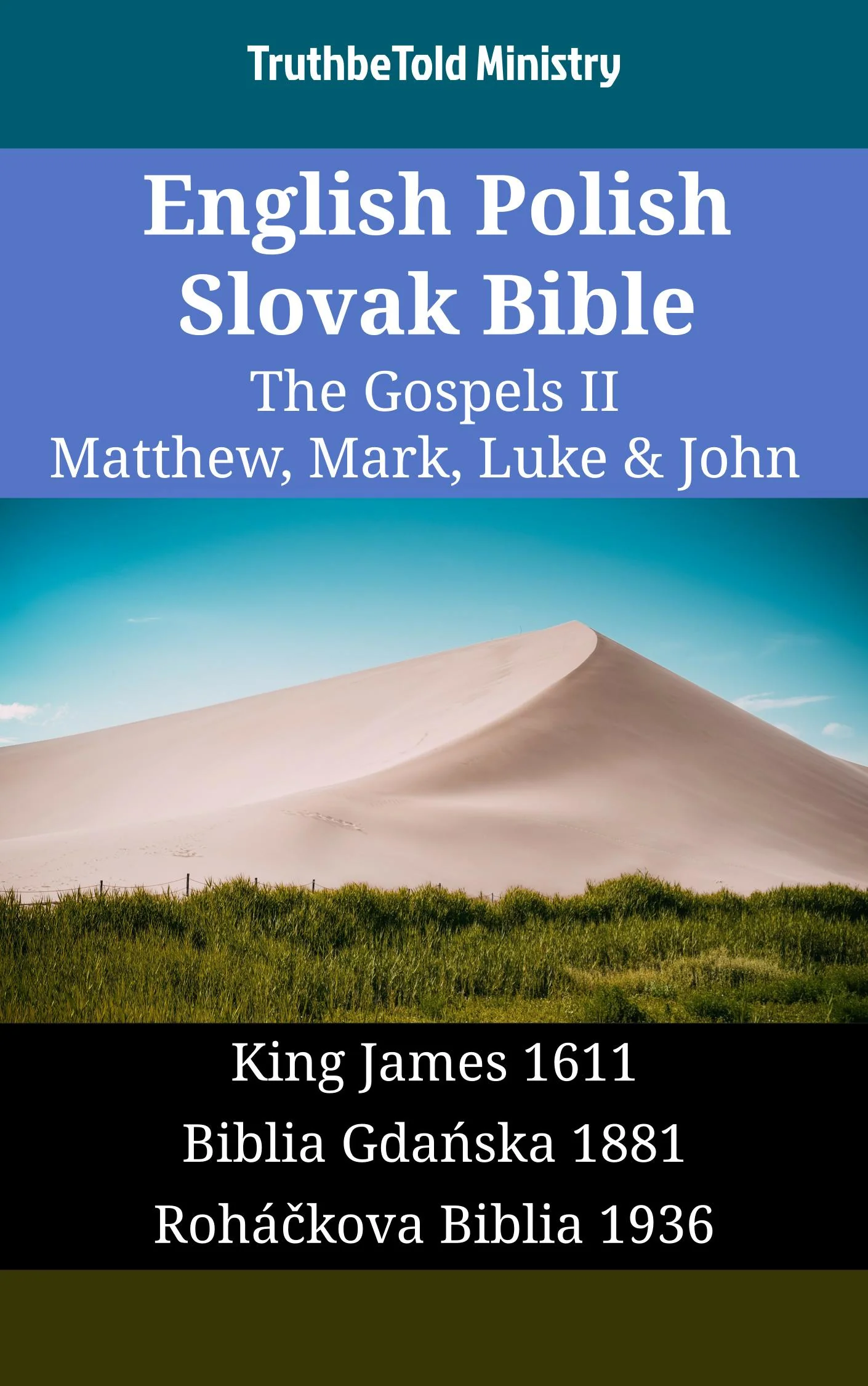 English Polish Slovak Bible - The Gospels II - Matthew, Mark, Luke & John
