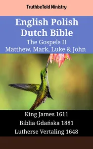 English Polish Dutch Bible - The Gospels II - Matthew, Mark, Luke & John