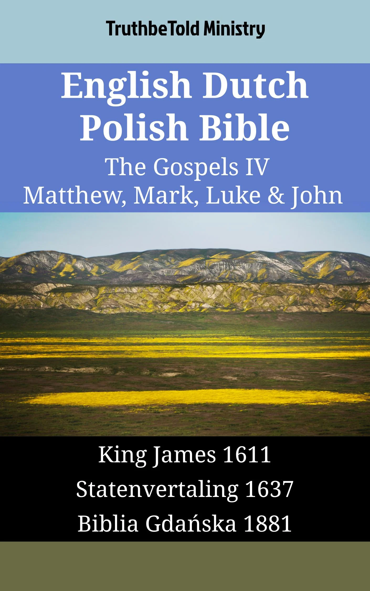 English Dutch Polish Bible - The Gospels IV - Matthew, Mark, Luke & John