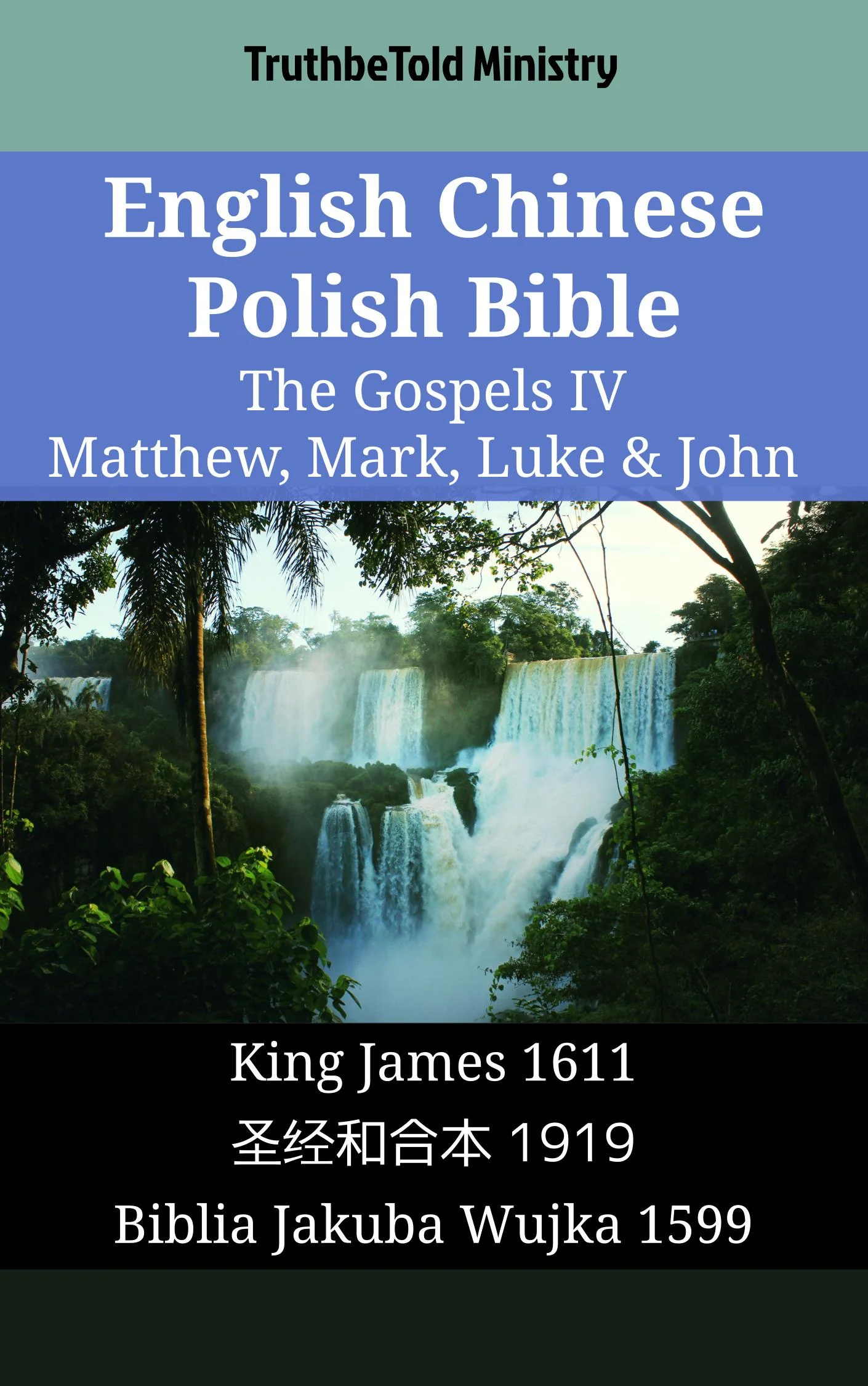 English Chinese Polish Bible - The Gospels IV - Matthew, Mark, Luke & John