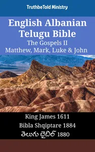English Albanian Telugu Bible - The Gospels II - Matthew, Mark, Luke & John