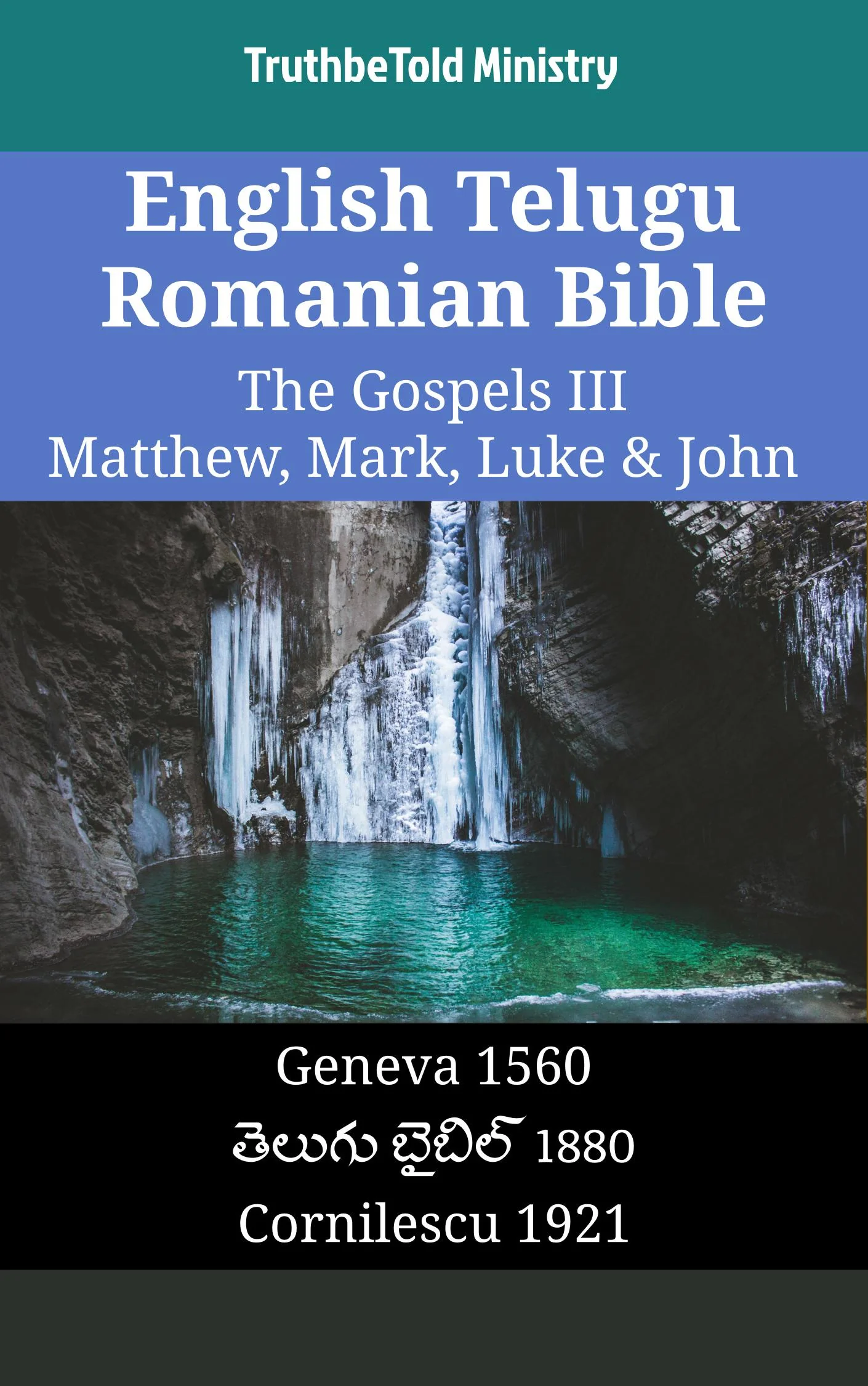 English Telugu Romanian Bible - The Gospels III - Matthew, Mark, Luke & John