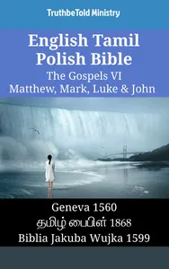 English Tamil Polish Bible - The Gospels VI - Matthew, Mark, Luke & John