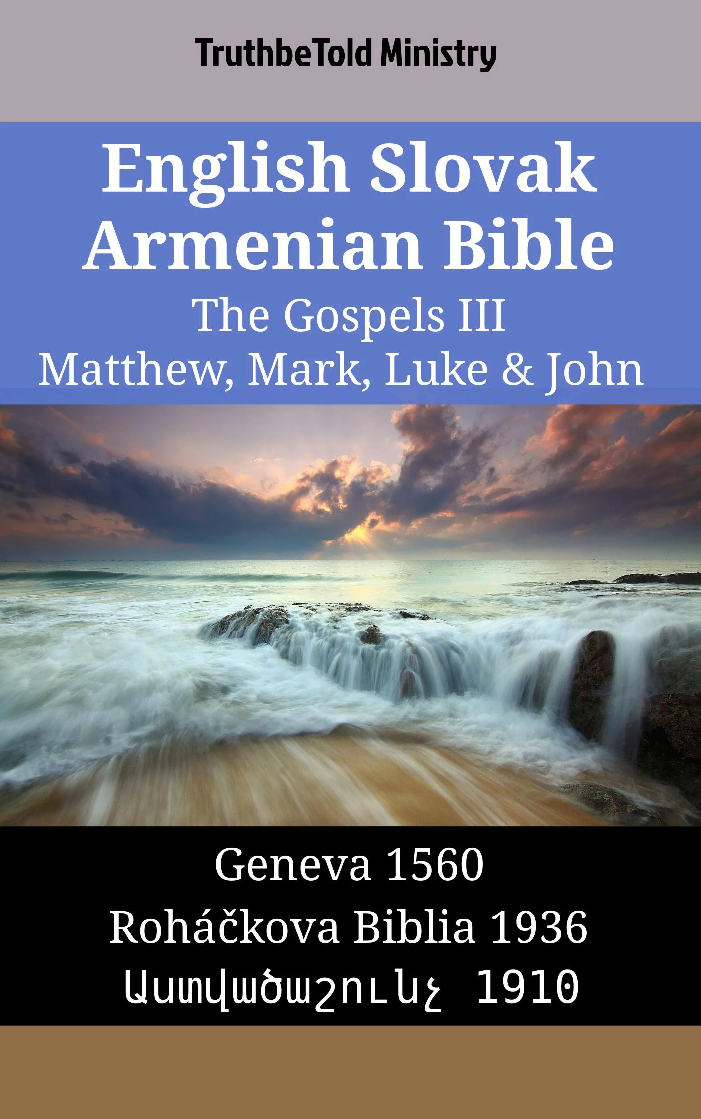 English Slovak Armenian Bible - The Gospels III - Matthew, Mark, Luke & John