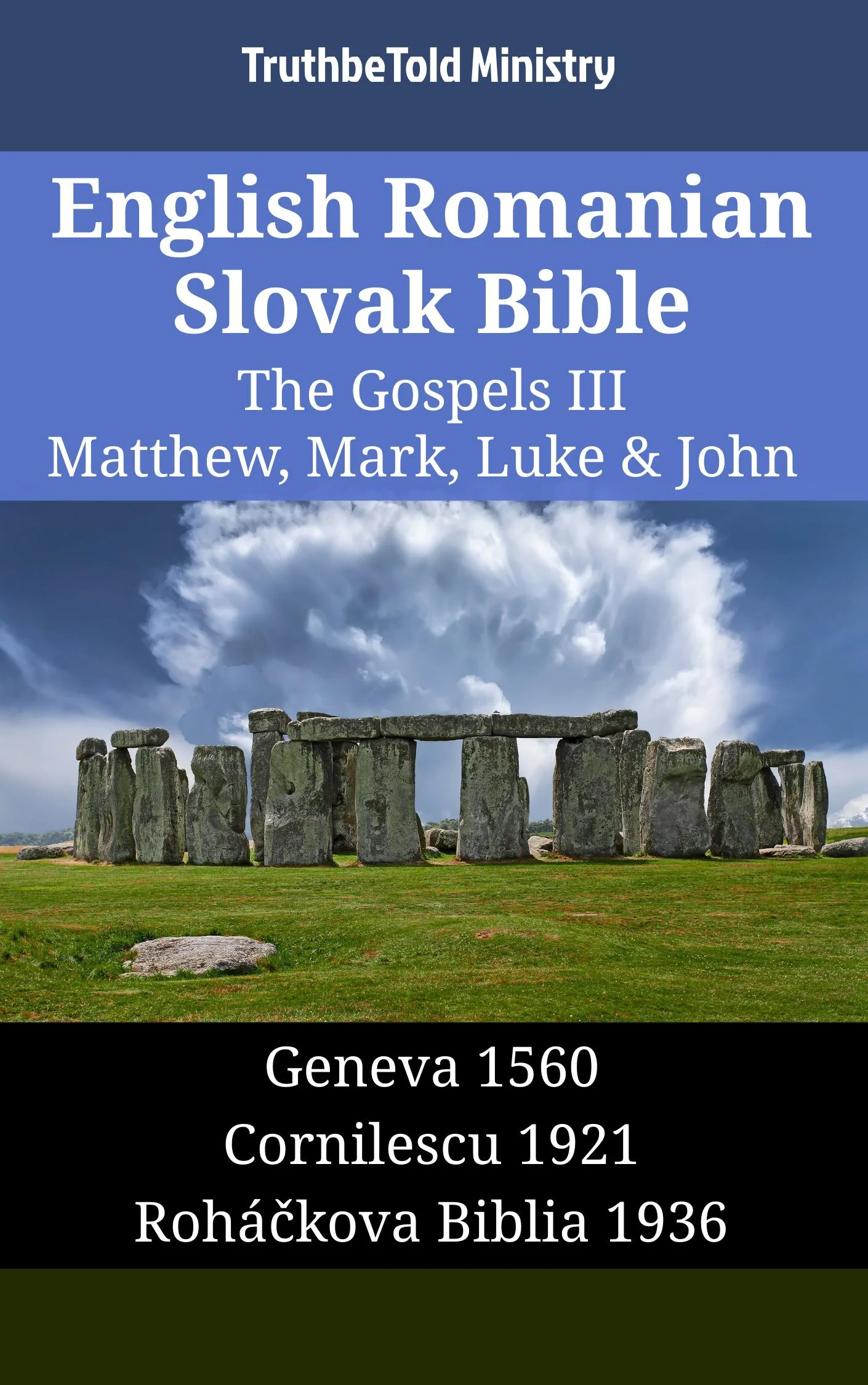 English Romanian Slovak Bible - The Gospels III - Matthew, Mark, Luke & John
