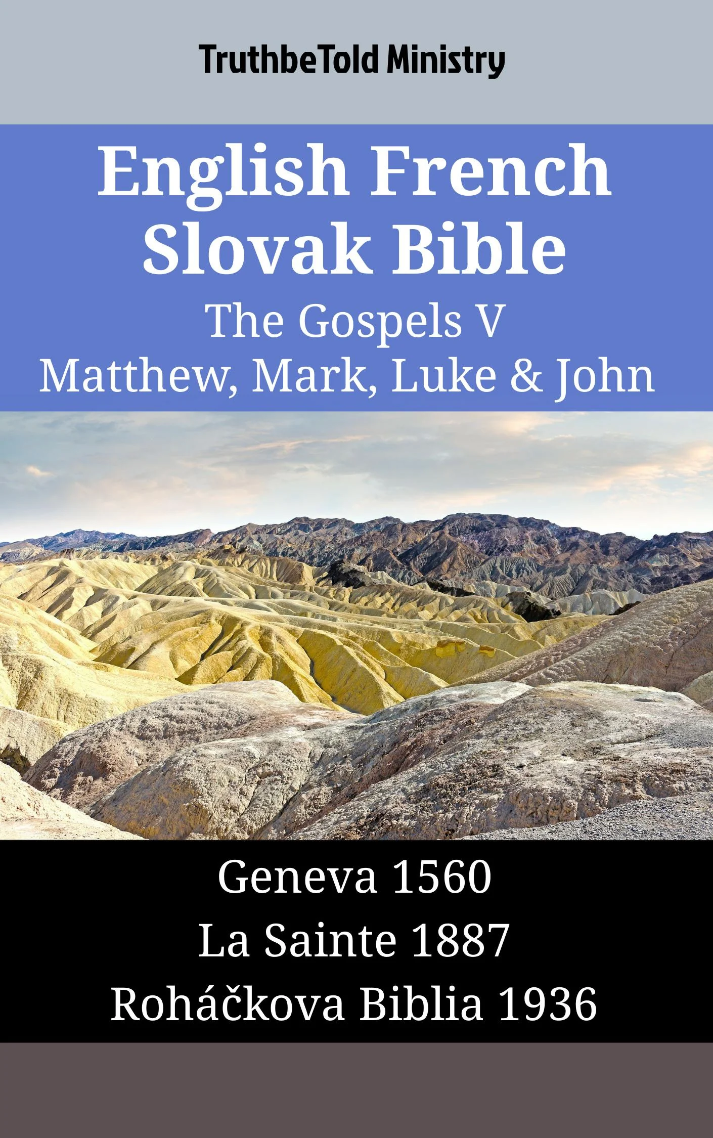 English French Slovak Bible - The Gospels V - Matthew, Mark, Luke & John