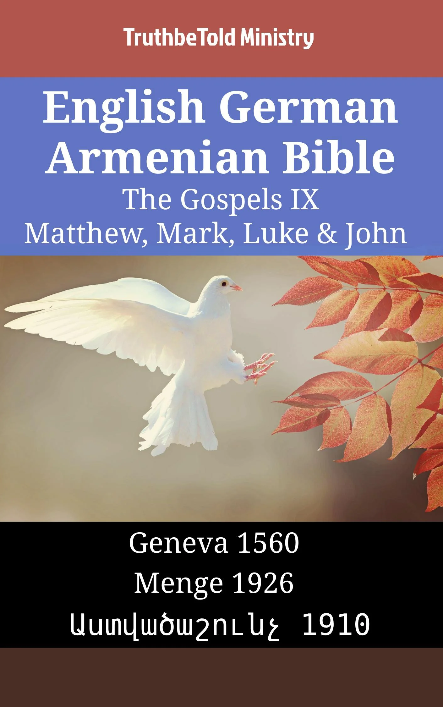 English German Armenian Bible - The Gospels IX - Matthew, Mark, Luke & John